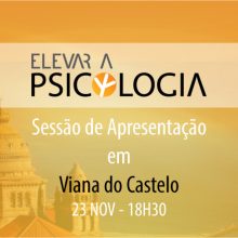 Viana do Castelo: Sessão de Apresentação