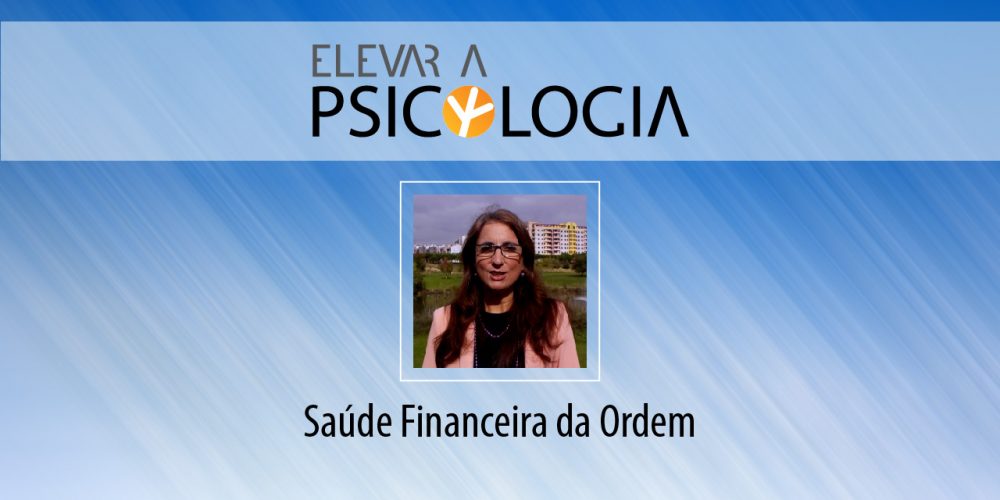 Apresentação do Programa: Saúde Financeira da Ordem
