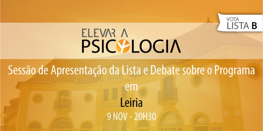Leiria: Sessão de Apresentação da Lista e Debate sobre o Programa