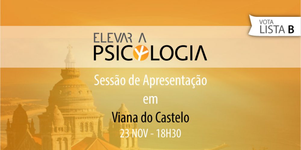 Viana do Castelo: Sessão de Apresentação